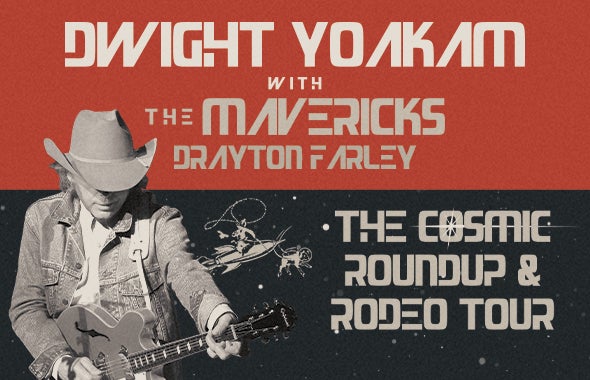 More Info for Dwight Yoakam: The Cosmic Roundup & Rodeo Tour